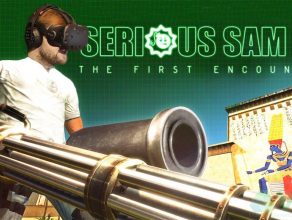 Serious Sam VR: The First Encounter 